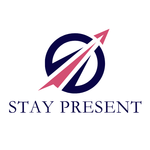 Stay Present
